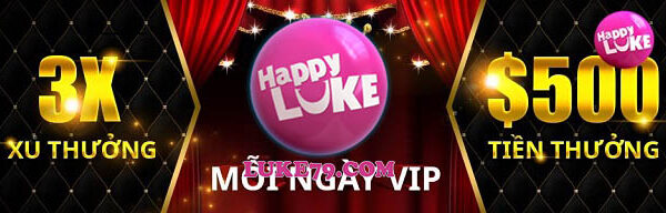 Câu lạc bộ HappyLuke vip có gì đặc biệt? Cách giúp bạn trở thành VIPer tại HappyLuke