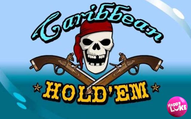 Tìm hiểu khái niệm và cách chơi Carribean Holdem